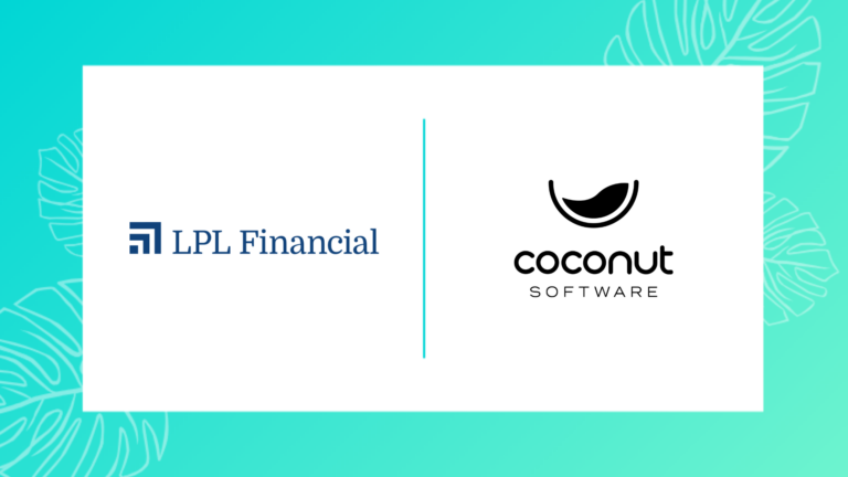 Coconut Software and LPL Financial Announce Strategic Relationship, Offering Advisors a Streamlined, Efficient Meeting Scheduling Solution